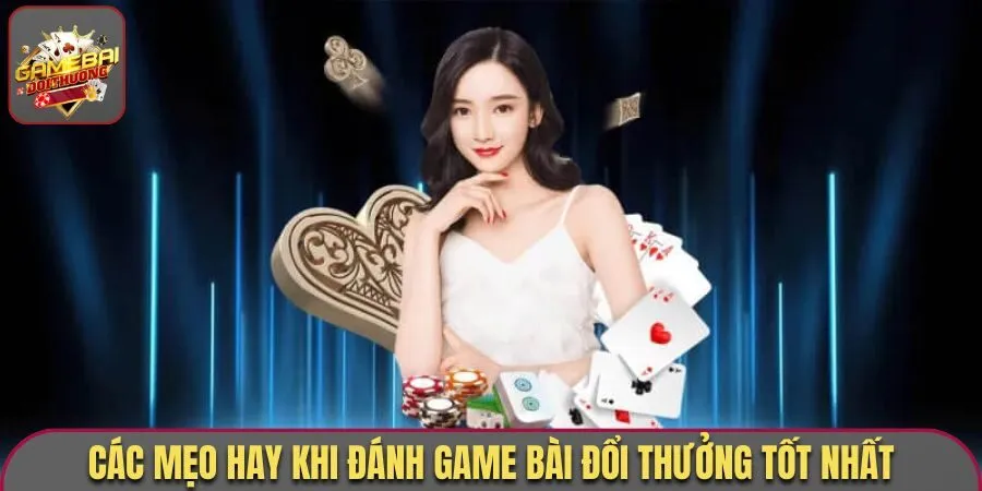 Trang Chủ 75 Các mẹo hay khi đánh game bài đổi thưởng tốt nhất