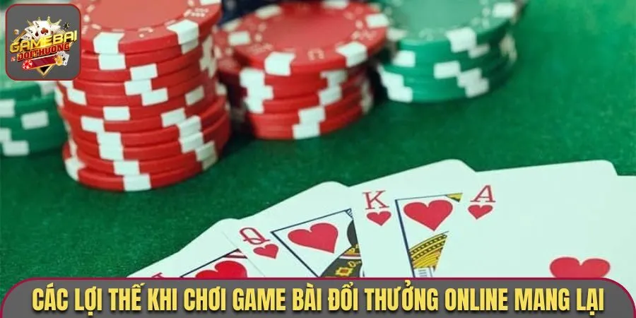 Các lợi thế khi chơi những TOP game bài mang lại